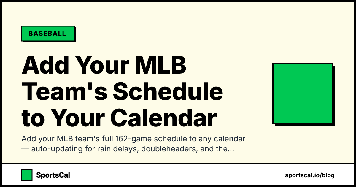 Add Your MLB Team's Schedule to Your Calendar