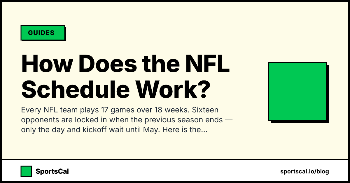 How Does the NFL Schedule Work?