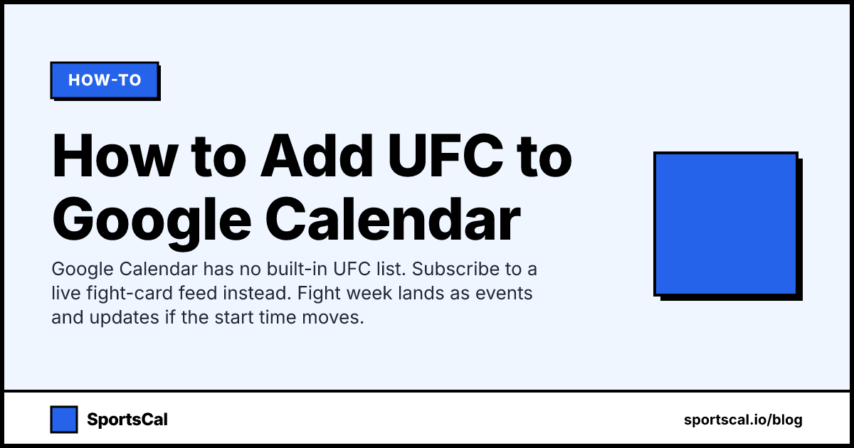 How to Add UFC to Google Calendar