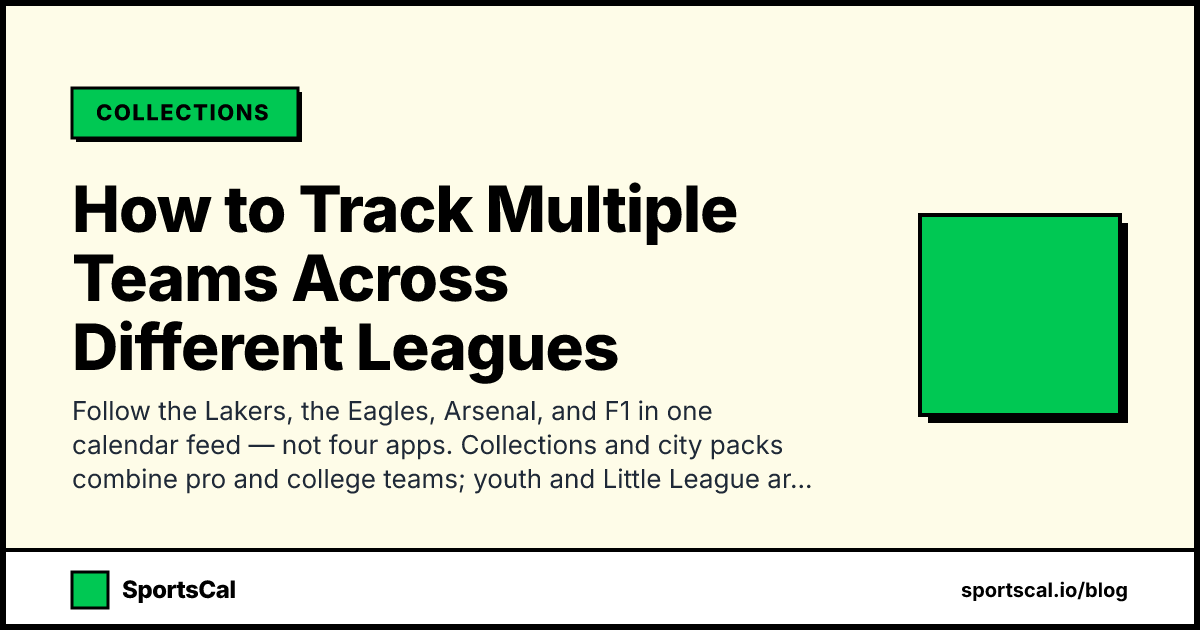 How to Track Multiple Teams Across Different Leagues
