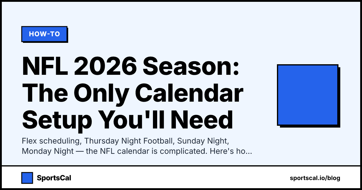 NFL 2026 Season: The Only Calendar Setup You'll Need