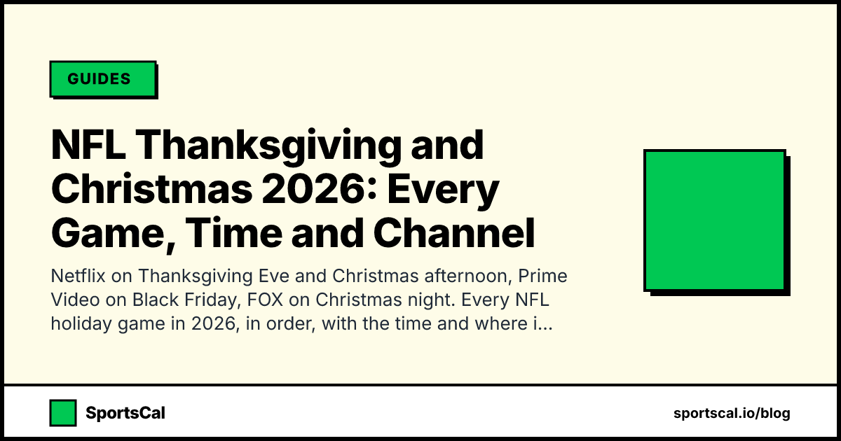 NFL Thanksgiving and Christmas 2026: Every Game, Time and Channel