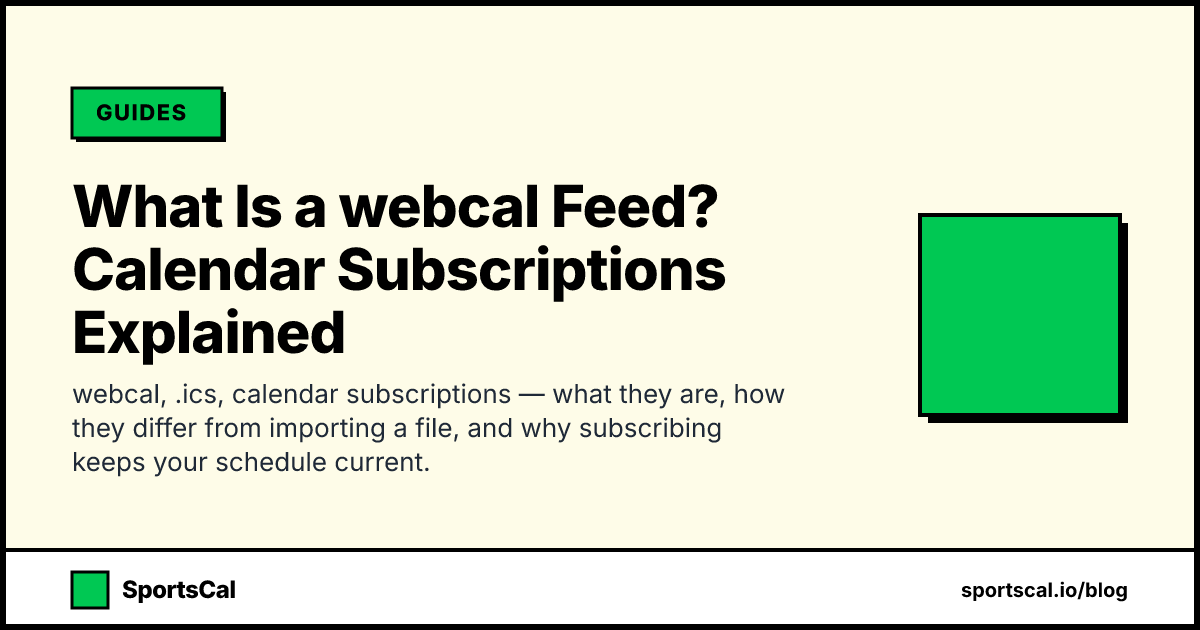 What Is a webcal Feed? Calendar Subscriptions Explained